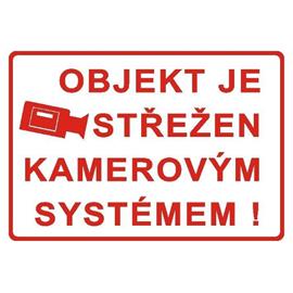 Objekt je střežen kamerovým systémem ! - plast A4