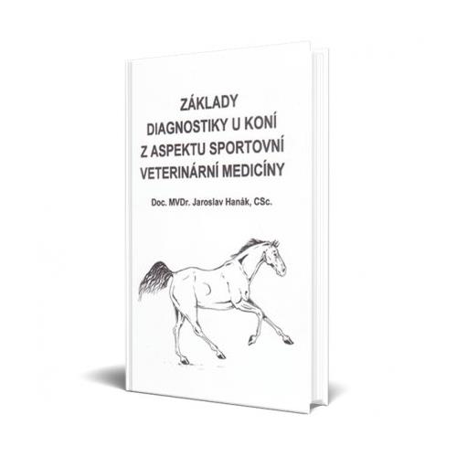 Kniha Základy klinické diagnostiky koní Kniha Základy klinické diagnostiky koní